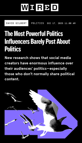 WIRED — The Most Powerful Politics Influencers Barely Post About Politics